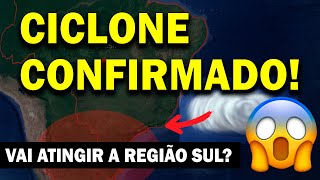 CICLONE CONFIRMADO ATINGIRÁ A REGIÃO SUL DO BRASIL  RIO GRANDE DO SUL  CICLONE HOJE [upl. by Lacagnia]