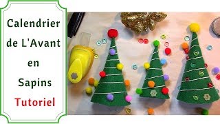 Calendrier de lavent en sapin de feutrine tutoriel [upl. by Ab]