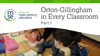 OrtonGillingham in Every Classroom  Part 1  Institute for MultiSensory Education [upl. by Havstad]