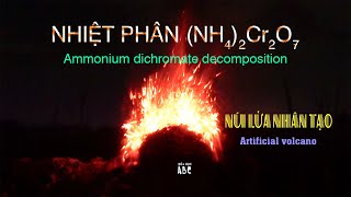 Núi lửa nhân tạo Nhiệt phân NH42Cr2O7 ammonium dichromate [upl. by Ynetsed]