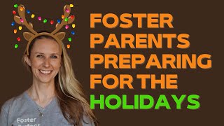 Foster parent preparing for the holiday season [upl. by Ermentrude]