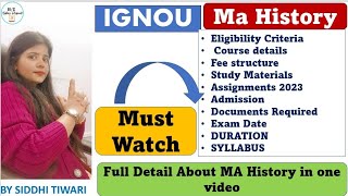 IGNOU MA History Syllabus EligibilityBooksExamAssignment Fee CourseAll information inone video [upl. by Eul524]