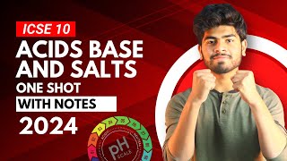 Acids Bases and Salts Class 10 ICSE  ICSE 2024  One Shot  Notes and PYQs [upl. by Ahsote815]