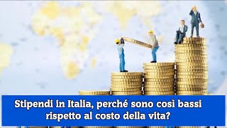 Stipendi in Italia perché sono così bassi rispetto al costo della vita [upl. by Waverly]