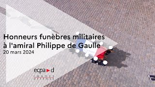 Cérémonie d’honneurs funèbres militaires à lamiral Philippe de Gaulle  ECPAD [upl. by Marcell]