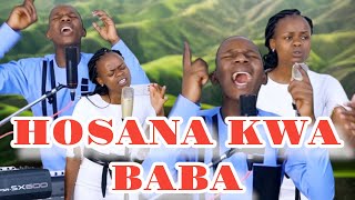 HOSANA KWA BABA HALLELUYA HOSANA KWAKO By Minister Danybless [upl. by Oilicec]