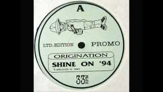 Origination  Shine On 94 Remix [upl. by Ornie]