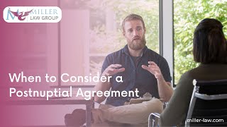 When to Consider a Postnuptial Agreement [upl. by Natica177]