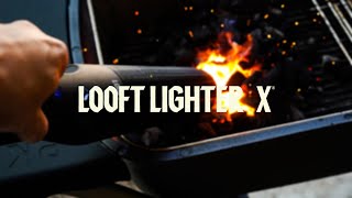 Start Your Grill With Looft Lighter X [upl. by Nosreip]