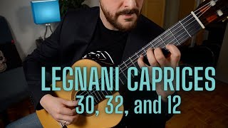 Legnani Caprices Nos 30 32 and 12 [upl. by Block]