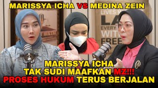 MARISSYA ICHA TAK SUDI MAAFKAN MEDINA ZEIN PROSES HUKUM TERUS BERJALAN [upl. by Vey]