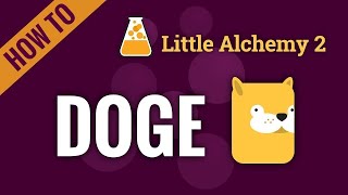 How to make DOGE in Little Alchemy 2 [upl. by Sharai292]