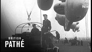 Balloon Barrage At Cardington 1938 [upl. by Jean660]