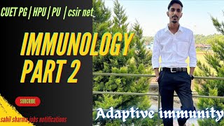 Adaptive immunity Immunology part 2  target CUET PG HPUPU MSC ZOOLOGY ENTRANCE 2024 csirnet [upl. by Bradlee]