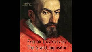 The Grand Inquisitor Audiobook Full Book  By Fyodor Dostoyevsky [upl. by Synn]