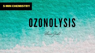 Ozonolysis  Mechanism of Ozonolysis  Ozonolysis of Alkenes [upl. by Swetiana790]