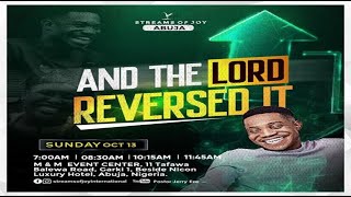 AND THE LORD REVERSED IT  SUNDAY SERVICE  13TH OCTOBER 2024 [upl. by Namus]