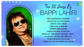 Top 10 Songs of Bappi Lahiri  Pag Ghunghroo Baandh  Intaha Ho Gai Intezar Ki  I Am A Disco Dancer [upl. by Nyleaj663]