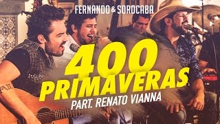 Fernando amp Sorocaba – 400 primaveras Part Renato Vianna  FS Studio Sessions Vol02 [upl. by Accire940]