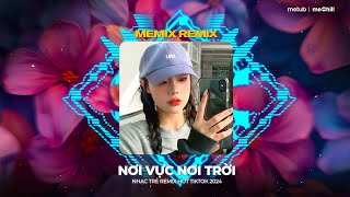 Nơi Vực Nơi Trời Remix  Khi Tương Lai Mơ Hồ Đầy Ô Trống Remix TikTok  Nhạc Trẻ Remix Mỗi Ngày [upl. by Yrek]