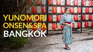 Yunomori Onsen amp Spa Sukhumvit 26 Bangkok [upl. by Yakcm]