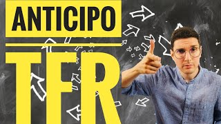 ANTICIPO DEL TFR TUTTO QUELLO CHE DEVI SAPERE [upl. by Inaluahek]