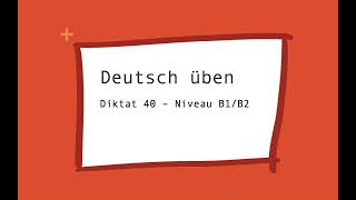 Deutsch üben  Diktat 40  Groß und Kleinschreibung [upl. by Ztnaj]