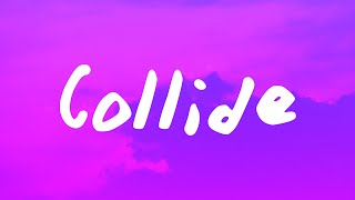 Justine Skye  Collide Lyrics ft Tyga [upl. by Antonella722]