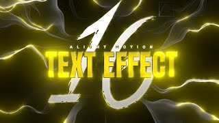 Top 16 Text Animation Xml Preset pack Alight motion   Alight motion text animation preset pack [upl. by Nafis637]