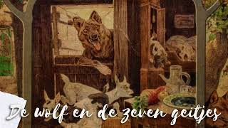 Luisterboek De Wolf en de Zeven Geitjes  Een Tijdloos Sprookje [upl. by Pfeifer]