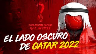 El lado oscuro de Qatar 2022 [upl. by Semela]