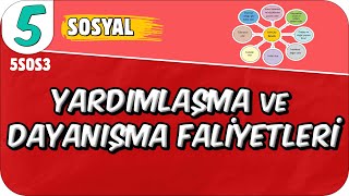 Yardımlaşma ve Dayanışma Faaliyetlerinin Toplumsal Birliğe Etkisi 📕 tonguçCUP 1Sezon  5SOS3 2025 [upl. by Inaniel]