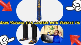 🌟NEW 🌟 PICK UP OF VERSACE SILK LOAFERS WITH A VERSACE SILK TIE [upl. by Hibbert]