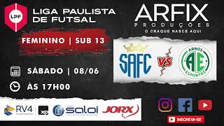 SANTO ANDRÉ x ARBOS  FUTSAL FEMININO  SUB 13 FHD [upl. by Quitt]