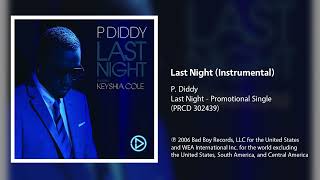 P Diddy  Last Night Instrumental [upl. by Neiman366]