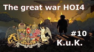 Hearts Iron 4  The great war mod  OsztrakMagyarMonarchia 10 [upl. by Bixby213]