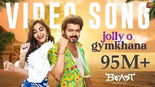 JollyO Gymkhana  Video Song Beast  Thalapathy Vijay  Pooja Hegde  Sun Pictures Nelson Anirudh [upl. by Urata]