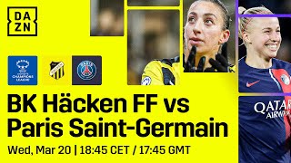 BK HÄCKEN VS PSG  UEFA WOMENS CHAMPIONS LEAGUE QUARTERFINAL FIRST LEG PREVIEW SHOW [upl. by Clark104]