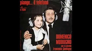 Piange il telefono Domenico Modugno Francesca Guadagno con testo in stile karaoke [upl. by Ynaffad]