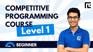 Level 1  TLE Eliminators  Competitive Programming Course [upl. by Llerud]