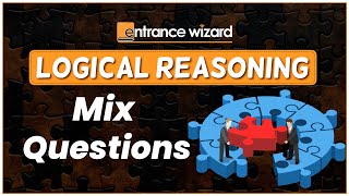 CLAT 2025  Logical Reasoning  Mix Questions 2 entrancewizard [upl. by Nylatsirhc]