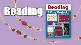 Beading 8 Easy Projects [upl. by Asserac]