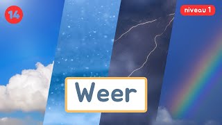 Thema 14  Weer  Woordenschat  Niveau 1 [upl. by Sualocin]