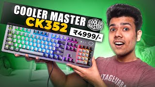 Gaming Keyboard Under Rs 5000  Cooler Master CK352 with Red Switches [upl. by Heron]