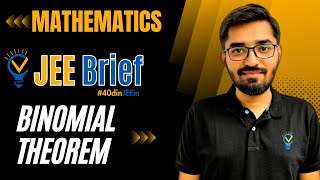 JEE Brief Binomial Theorem Class 11 JEE One Shot Mathematics  JEE Main and Advanced  Nishant Vora [upl. by Leahplar346]