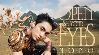 MONO  ‘Open Your Eyes’ Official Music Video [upl. by Annaert]