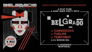 BELGRADO  full set  Montreuil  04052023 [upl. by Einnol]