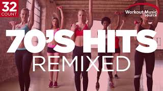 Workout Music Source  70s Hits Remixed  32 Count 132 BPM [upl. by Goldin841]