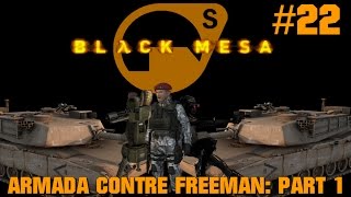 Black Mesa FRHD Ep 22 Armada contre Freeman Part 1 [upl. by Roque534]