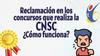 Reclamaciones en concursos de la CNSC ¿Cómo funciona [upl. by Fax]